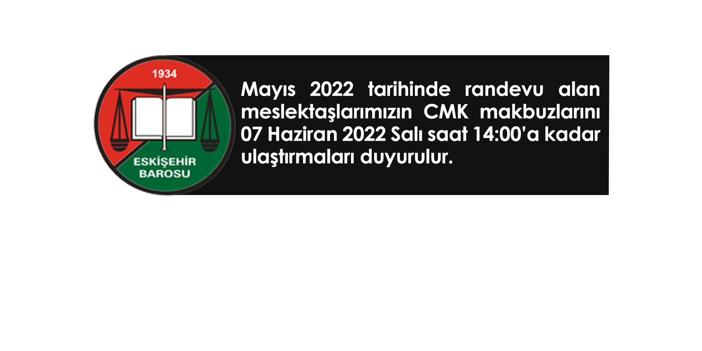 Mayıs 2022 tarihinde randevu alan meslektaşlarımızın CMK makbuzlarını 7 Haziran 2022 Salı saat 14.00'a kadar ulaştırmaları duyurulur.